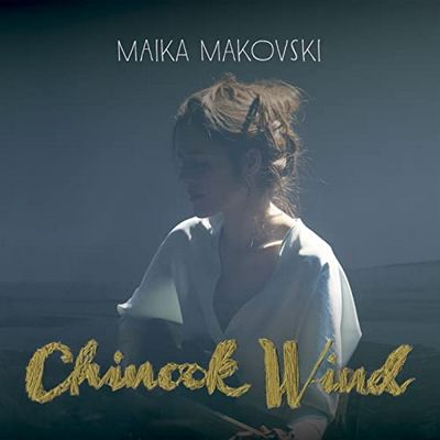 Maika Makovski-Chinook Wind